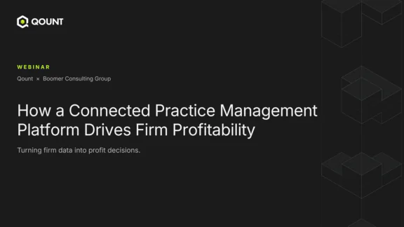 How a Connected Practice Management Platform Drives Firm Profitability